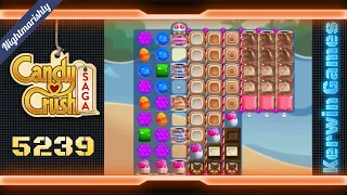 Candy Crush Saga Level 5239 - Nightmarishly Hard Level - No Boosters