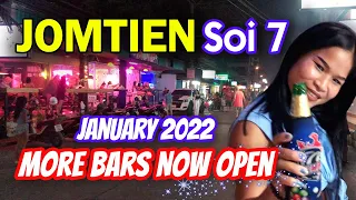 Jomtien Soi 7. More Bars Now Open. Ying Ying Bar and Jbar. January 2022