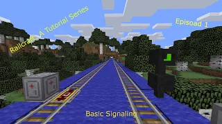 Simple Signaling | Railcraft: A Tutorial Series Ep1