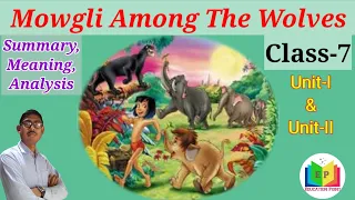 Mowgli Among The Wolves by Rudyard Kipling Class 7 full story Bengali Analysis