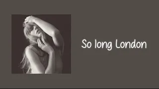 So long London - lyrics