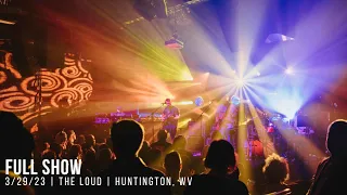 Spafford | 3/29/23 | The Loud | Huntington,  WV (FULL SHOW)