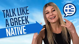 Converse Like a Greek Native: Improve Your Speaking Skills