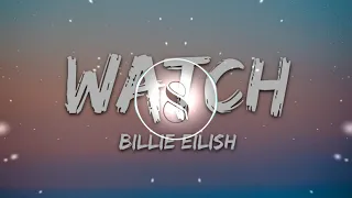 Billie Eilish - WATCH 😯(8D AUDIO)🥰