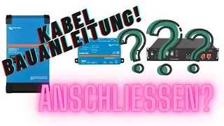 [Teil 1] KABEL BAUANLEITUNG (Typ B) Victron Multiplus II mit Pylontech Akku verbinden