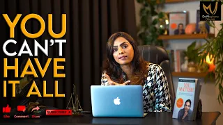 You Can't Have It All by Dr. Meghana Dikshit | English