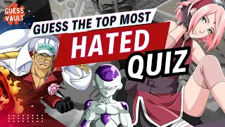 ANIME QUIZ : Guess the Top 10 Most Hated Anime Characters