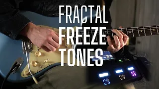 AMAZING Freeze Tones with Fractal FM3, FM9 and Axe Fx III
