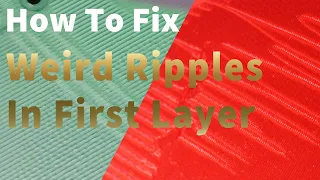 Weird Ripples in your 3d Print? - How to fix the 'First Layer Wrinkle Pattern Problem'