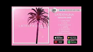 LATEXFAUNA - SEASON ONE | Official Album