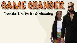 Flavour - Game Changer (Dike) (Afrobeats Translation: Lyrics and Meaning)