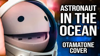 Astronaut In The Ocean - Otamatone Cover