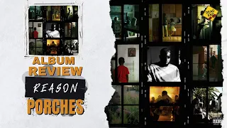 Reason - "Porches" | Album Review