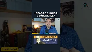 IDEAÇÃO SUICIDA É UMA DEFESA | Dr. Lucas Nápoli