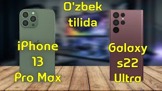 iPhone 13 Pro Max va Galaxy s22 Ultra O'zbek tilida