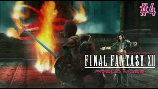 Final Fantasy XII The Zodiac Age The Struggle For Freedom Proud Mode Perfect Walkthrough Part 4