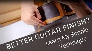 A Simple Guitar Finishing Trick For A Better Shellac Finish