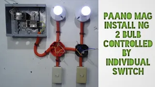 PAANO MAG INSTALL O WIRING NG TWO BULB CONTROLLED BY INDIVIDUAL SWITCH STEP BY STEP