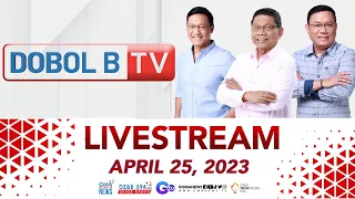 Dobol B TV Livestream: April 25, 2023 - Replay