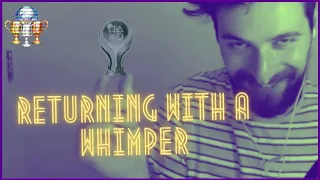 Returning with a Whimper | Plat Chat #37