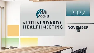 Thursday, November 10, 2022 Virtual Board of Health Meeting