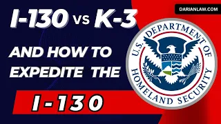 How to expedite the I-130