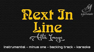 NEXT IN LINE [ AFTER IMAGE ] INSTRUMENTAL | MINUS ONE