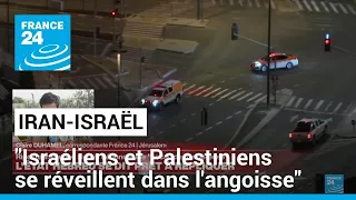 Attaque iranienne sur Israël : "Israéliens et Palestiniens se réveillent dans l'angoisse"