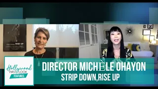 STRIP DOWN, RISE UP (2021) | Director MICHÈLE OHAYON discusses her riveting documentary