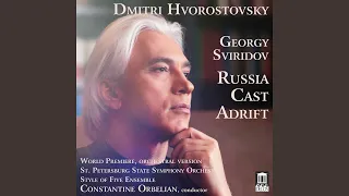 Russia Cast Adrift (Arr. E. Stetsyuk for Voice, Ensemble & Orchestra) : No. 5, Russia Cast Adrift