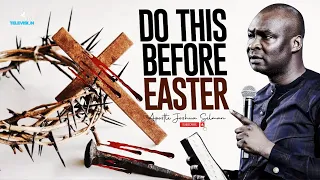 GOD'S INTENTION AND SIGNIFICANCE OF EASTER 2024 - APOSTLE JOSHUA SELMAN