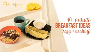 Yummy & Healthy breakfast ideas for Weight loss in under 10 minutes