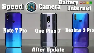 Redmi Note 7 Pro vs Realme 3 Pro vs One Plus 7 #Speed#camera#battery 100% Drain /charge#Internet