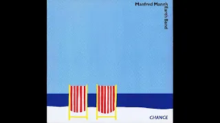 Manfred Mann's Earth Band - Chance (Full Album) - 1980