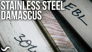 CAN YOU MAKE STAINLESS STEEL DAMASCUS???