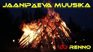 Jaanipäeva Muusika - Dj Renno