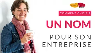 Comment choisir un nom pour son entreprise ?