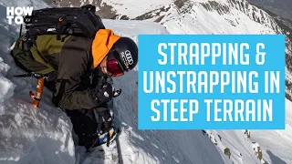 STRAPPING AND UNSTRAPPING ON STEEP TERRAIN | HOW TO XV