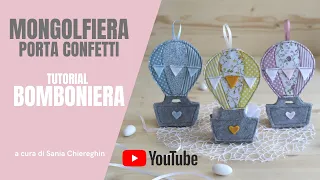 Bomboniera Mongolfiera fai da te - facile - idea scatolina porta confetti