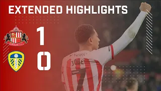 Extended Highlights | Sunderland AFC 1 - 0 Leeds United