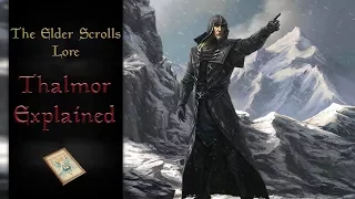 The Thalmor Explained - The Elder Scrolls Lore