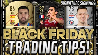 HOW TO MAKE 500K TONIGHT FROM BLACK FRIDAY ON FIFA 22! SIGNATURE SIGNINGS IS HERE! FIFA 22 TRADING