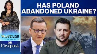 Why has Poland Stopped Supplying Weapons to Ukraine? | Vantage with Palki Sharma