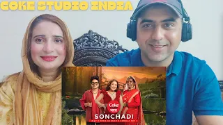 Pakistani couple reacts to Sonchadi | Coke Studio Bharat  | Neha Kakkar x digV x Kamla Devi