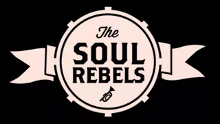 The Soul Rebels - Get Lucky