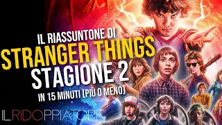 Il RIASSUNTONE di STRANGER THINGS 2 in 16 minuti #ilridoppiatore