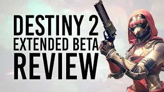 Did Destiny 2 Beta Live Up to the HYPE?