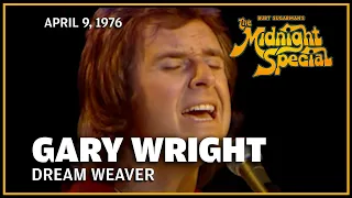 Dream Weaver - Gary Wright | The Midnight Special