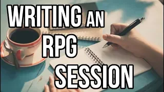 Writing an RPG Session