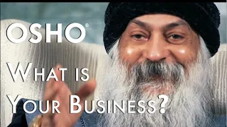 Osho on Business vs Job. ओशो